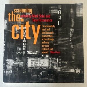 Screening the City, edited by Tony Fitzmaurice and Mark Shiel